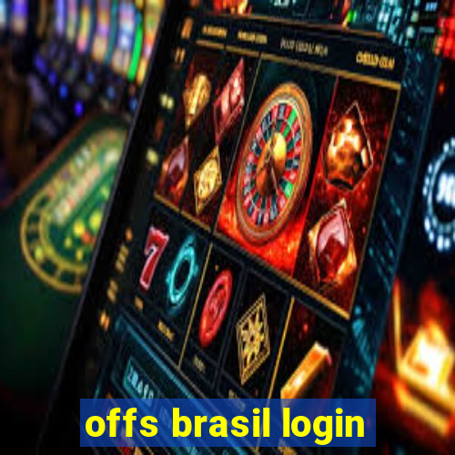 offs brasil login